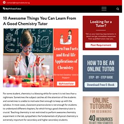 10 Awesome Things You Can Learn From A Good Chemistry Tutor