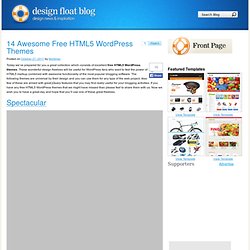 14 Awesome Free HTML5 WordPress Themes