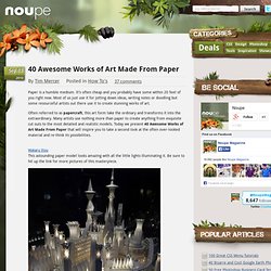 40 obras de arte impresionantes hechos de papel - Noupe