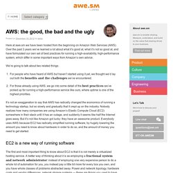 AWS: the good, the bad and the ugly