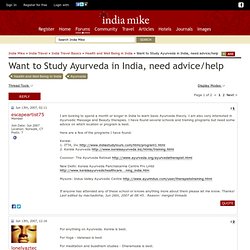Want to Study Ayurveda in India, need advice/help