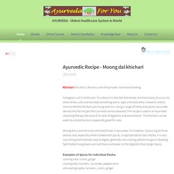 Ayurvedic Recipe - khichari (Khichdi)