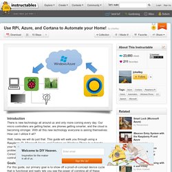 Use RPi, Azure, and Cortana to Automate your Home!