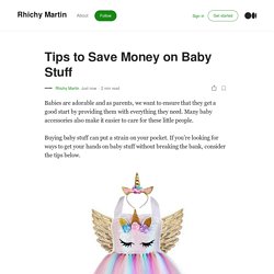 Tips to Save Money on Baby Stuff