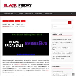 Babies R US Black Friday 2019 Sales, Offer, Ads and Discount