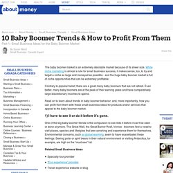 10 Baby Boomer Trends & How to Profit From Them