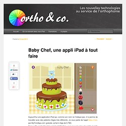 Baby Chef, une appli iPad à tout faire