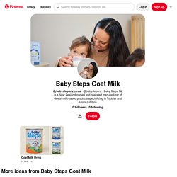 Baby Steps Goat Milk (babystepsnz) - Profile