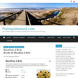 Bacalhau à Brás - Portugaldunord.com