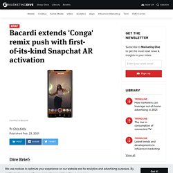 Bacardi extends 'Conga' remix push with first-of-its-kind Snapchat AR activation