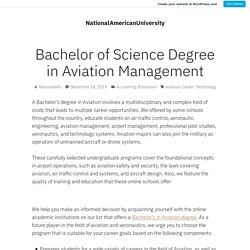 Bachelor of Science Degree in Aviation Management – NationalAmericanUniversity