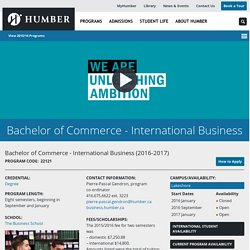Bachelor of Commerce - International Business - Humber College - Toronto, Ontario, Canada