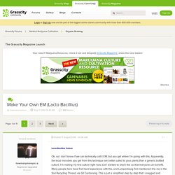 Make Your Own EM (Lacto Bacillius) - Organic Growing