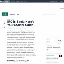 IRC is Back: Here's Your Starter Guide