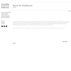 Julien Mauve - Photography Project - Back To Childhood
