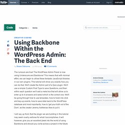 Using Backbone Within the WordPress Admin: The Back End