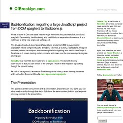 Backbonification: migrating a large JavaScript project from DOM spaghetti to Backbone.js