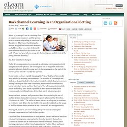 Backchannel Learning in an Organizational Setting