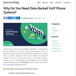 Why Do You Need Data-Backed VoIP Phone Systems?