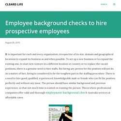 Employee background checks to hire prospective employees