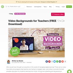 Video Backgrounds for Teachers (FREE Download)