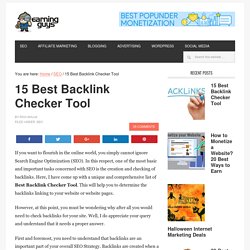 15 Best Backlink Checker Tool - Check Links Pointing to Your Website