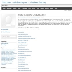 Quality Backlinks for Link Building 2018 - Blog View - 1friend.com - visit dyrectory.com -> business directory