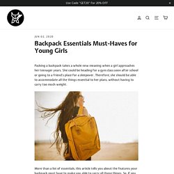 Backpack Essentials Must-Haves for Young Girls