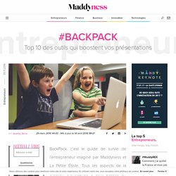 #BackPack : Top 10 des outils qui boostent vos présentations