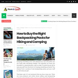How to Buy the Right Backpacking Packs for Hiking and Camping