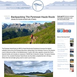 Backpacking the Pyrenean Haute Route