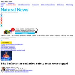 TSA backscatter radiation safety tests were rigged - NaturalNews.com