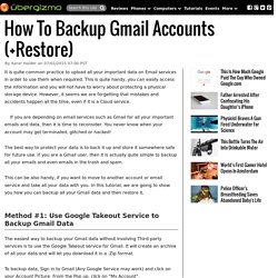 How To Backup Gmail Accounts (+Restore)