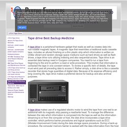 Tape drive Best Backup Medicine - server and tape drive services