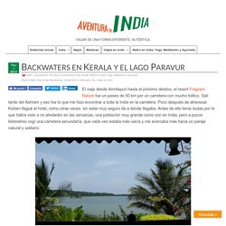 Backwaters en Kerala y el lago Paravur
