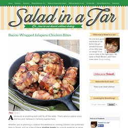 Bacon-wrapped Jalapeno Chicken Bites - StumbleUpon