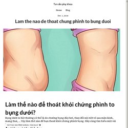 Lam the nao de thoat chung phinh to bung duoi - bacsythuvanphukhoa.simplesite.com