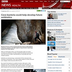 Cave bacteria could help develop future antibiotics