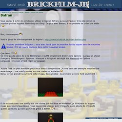 Bafran - Logiciel - Brickfilm JB