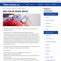 Bag Valve Mask (BVM) - HSI Medical