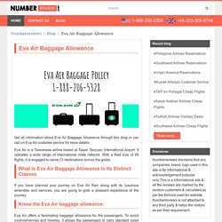 Eva Air Baggage Allowance Fee 1-888-206-5328