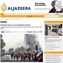 Al-Qaeda claims recent Baghdad attacks - Middle East