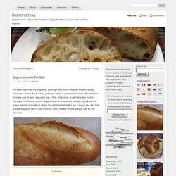 Baguettes with Poolish