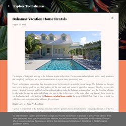 Bahamas Vacation House Rentals