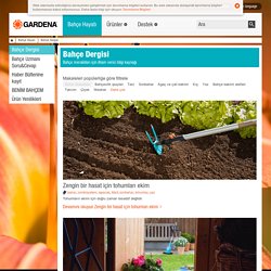 Bahçe Dergisi | Bahçe Hayatı | GARDENA