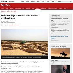 Bahrain digs unveil one of oldest civilisations
