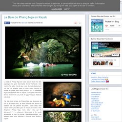 La Baie de Phang Nga en Kayak - Le Blog de Phuket