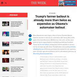 Trump's farmer bailout is already more than twice as expensive as Obama's automaker bailout