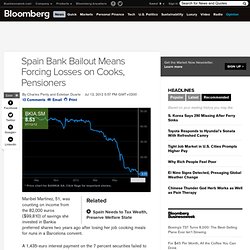 Spain Bank Bailout Means Forcing Losses on Cooks, Pensioners