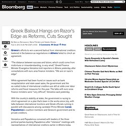 Greece on ‘Razor’s Edge’ as Debt Talks Drag On